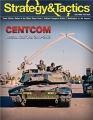 Strategy & Tactics 357 - CENTCOM: Persian Gulf War 2001-2003