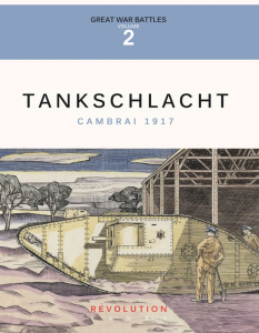 Tankschlacht: Cambrai, 1917 (ziplock)
